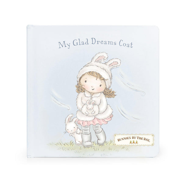 My Glad Dreams Coat Book | Bunnies By The Bay Children's Books